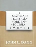 Manual de Teología y Orden de la Iglesia (Tapa Dura)