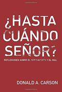 ¿Hasta Cuándo Señor? (Rústica) [Libro]