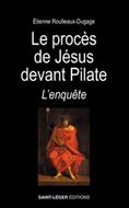 Le procès de Jésus devant Pilate