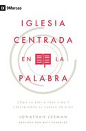Iglesia Centrada en la Palabra (Rústica)