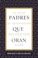 Padres que Oran (Rústica)