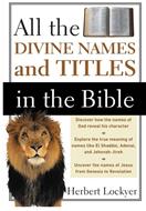 All the Divine Names and Titles in the Bible
