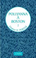 Pollyanna  à  Boston