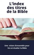 L’index des titres de la Bible