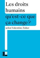 Les droits humains, Qu'est-ce que ca change?