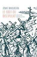 Le coût du discipulat