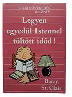 Legyen egyedül Istennel töltött időd (Puhatáblás papírkötés) [Antikvár könyv]