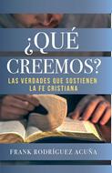 ¿Qué Creemos? (Rústica)