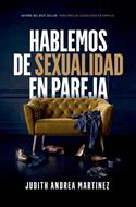 Hablemos de Sexualidad en Pareja (Rústica)