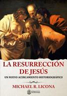 La Resurrección de Jesús (Rústica)