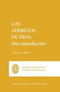 Los Atributos de Dios: una Introducción (Rústica)