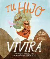 Tu Hijo Vivirá (Tapa Dura)
