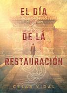 El día de la restauración (Rústica)