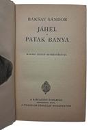 Jáhel; Patak Banya (Keménytáblás) [Antikvár könyv]