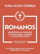 Romanos: Muertos al Pecado y Vivos Para Cristo (Tapa Rústica)