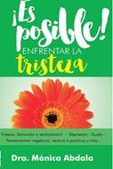 Es Posible Enfrentar la Tristeza (Tapa Rústica)