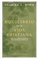 Equilibrio en la Vida Cristiana (Tapa Rústica)