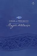 Biblia del Pescador Mujer Virtuosa Tapa Dura (Tapa Dura)