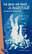 Le jour où tout a basculé