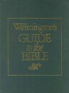 Willmington's Guide to the Bible (твърди корици)