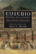 Eusebio: Historia de la Iglesia (Tapa Dura)