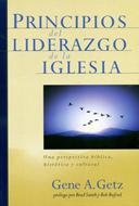 Los Principios Del Liderazgo en la Iglesia (Tapa Rústica)