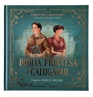 Biblia, Prințesa și Călugărul – Cristina Croitoru