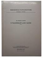 A Szentlélekről szóló tanítás (Puhatáblás papírkötés ) [Antikvár könyv]