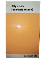 Olyanok leszünk mint Ő (Papír) [Antikvár könyv]