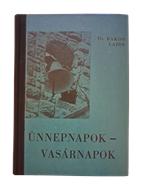 Ünnepnapok-vasárnapok (Keménytáblás) [Antikvár könyv]