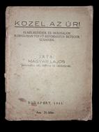 Közel az úr! (Papír) [Antikvár könyv]