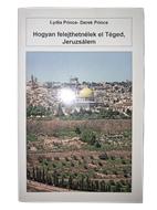 Hogyan felejthetnélek el Téged, Jeruzsálem (Papírkötés) [Antikvár könyv]