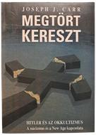 Megtört kereszt (Puhatáblás papírkötés) [Antikvár könyv]