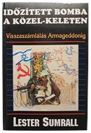 Időzített bomba a Közel-Keleten (Puhatáblás papírkötés) [Antikvár könyv]