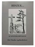 Hiszek... (Puhatáblás papírkötés) [Antikvár könyv]