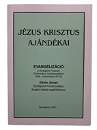 Jézus Krisztus ajándékai (Puhatáblás papírkötés) [Antikvár könyv]