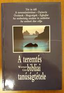 A teremtés bibliai tanúságtétele (Papír) [Antikvár könyv]