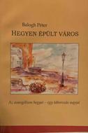 Hegyen épült város (papírkötés) [Antikvár könyv]