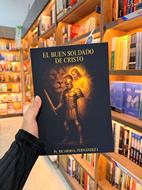 El Buen Soldado de Cristo (Rústica)