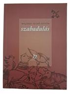 Szabadulás (Papírkötés) [Antikvár könyv]