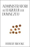 Administratori ai harului lui Dumnezeu