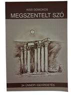 Megszentelt szó (Puhatáblás papírkötés) [Antikvár könyv]