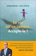 La vie est un combat.