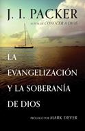 La Evangelización Y La Soberanía De Dios (Rústica) [Libro]