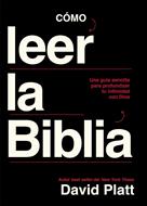 Cómo Leer la Biblia (Rústica)