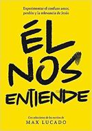 Él Nos Entiende (Rústica)