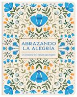 Abrazando la Alegría (Símil Piel)