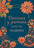 Oraciones y Promesas para las Mujeres (Rústica)