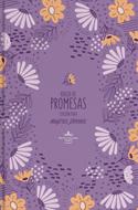 Biblia RVR60 Edicion Promesas/ Mujeres Jovenes Lila Flores TD (Tapa Dura) [Biblia]