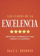 Las Claves de la Excelencia (Rústica) [Libro]